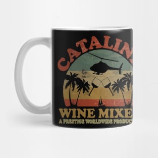 CATALINA WINE MIXER //Design On tshirt for to all Mug